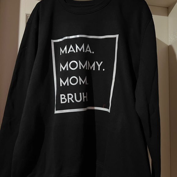 Mama, Mommy, Mom, Bruh Sweater - Picture 3 of 9